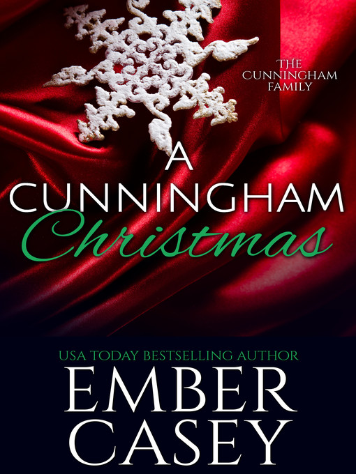 Title details for A Cunningham Christmas by Ember Casey - Available
